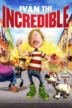 watch Ivan the Incredible Movie online free in hd on MovieMP4