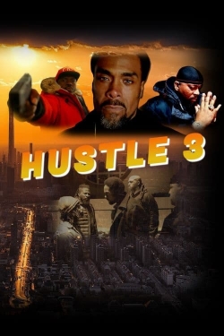 watch Hustle 3 Movie online free in hd on MovieMP4