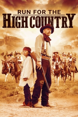 watch Run for the High Country Movie online free in hd on MovieMP4