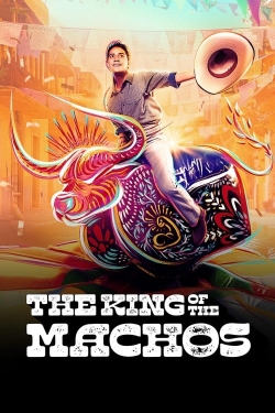 watch The King of the Machos Movie online free in hd on MovieMP4