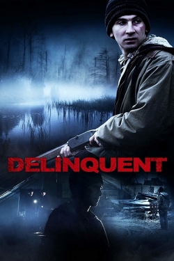 watch Delinquent Movie online free in hd on MovieMP4