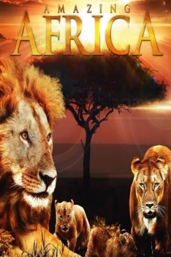 watch Amazing Africa Movie online free in hd on MovieMP4