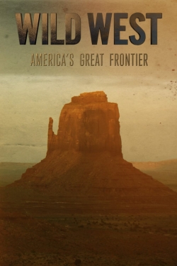 watch Wild West: America's Great Frontier Movie online free in hd on MovieMP4