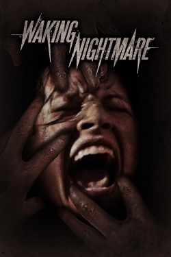 watch Waking Nightmare Movie online free in hd on MovieMP4