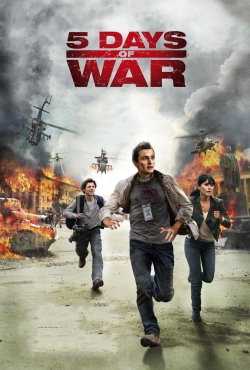 watch 5 Days of War Movie online free in hd on MovieMP4