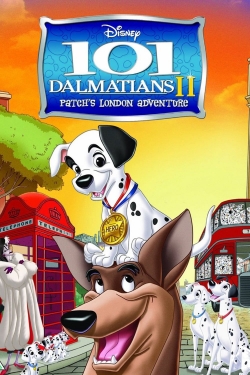 watch 101 Dalmatians II: Patch's London Adventure Movie online free in hd on MovieMP4