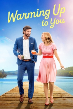 watch Warming Up to You Movie online free in hd on MovieMP4
