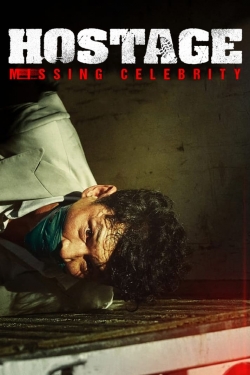 watch Hostage: Missing Celebrity Movie online free in hd on MovieMP4