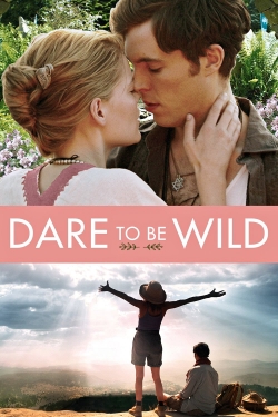 watch Dare to Be Wild Movie online free in hd on MovieMP4