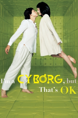 watch I'm a Cyborg, But That's OK Movie online free in hd on MovieMP4