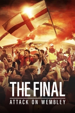 watch The Final: Attack on Wembley Movie online free in hd on MovieMP4