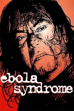 watch Ebola Syndrome Movie online free in hd on MovieMP4