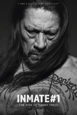 watch Inmate #1: The Rise of Danny Trejo Movie online free in hd on MovieMP4