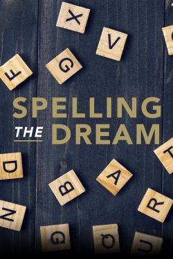 watch Spelling the Dream Movie online free in hd on MovieMP4
