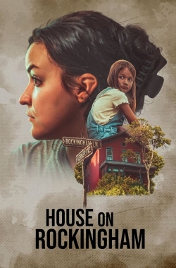 watch House on Rockingham Movie online free in hd on MovieMP4