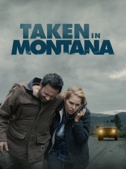 watch Taken In Montana Movie online free in hd on MovieMP4