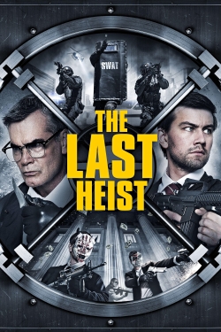 watch The Last Heist Movie online free in hd on MovieMP4