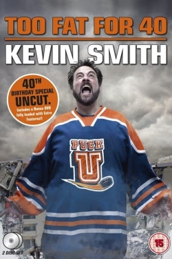 watch Kevin Smith: Too Fat For 40 Movie online free in hd on MovieMP4
