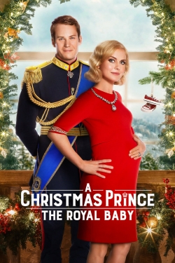 watch A Christmas Prince: The Royal Baby Movie online free in hd on MovieMP4