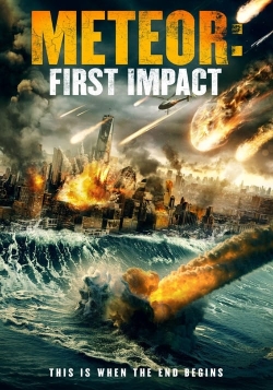watch Meteor: First Impact Movie online free in hd on MovieMP4