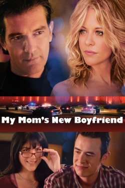 watch My Mom's New Boyfriend Movie online free in hd on MovieMP4