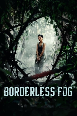 watch Borderless Fog Movie online free in hd on MovieMP4