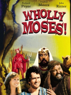 watch Wholly Moses Movie online free in hd on MovieMP4