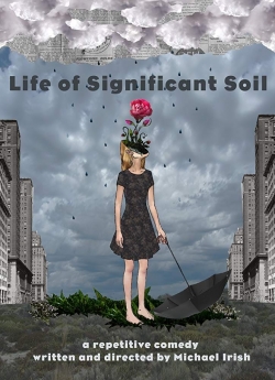 watch Life of Significant Soil Movie online free in hd on MovieMP4