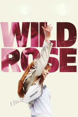 watch Wild Rose Movie online free in hd on MovieMP4