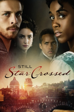 watch Still Star-Crossed Movie online free in hd on MovieMP4