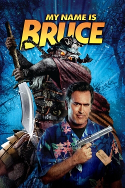 watch My Name Is Bruce Movie online free in hd on MovieMP4