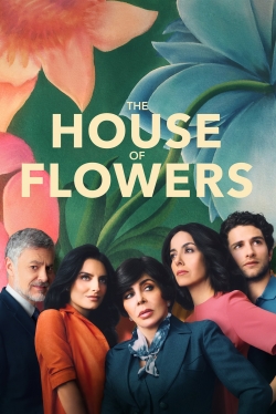 watch The House of Flowers Movie online free in hd on MovieMP4