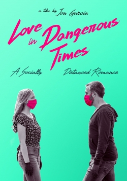 watch Love in Dangerous Times Movie online free in hd on MovieMP4