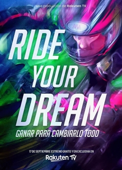 watch Ride Your Dream Movie online free in hd on MovieMP4