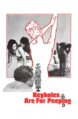 watch Keyholes Are for Peeping Movie online free in hd on MovieMP4