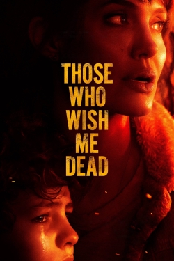 watch Those Who Wish Me Dead Movie online free in hd on MovieMP4