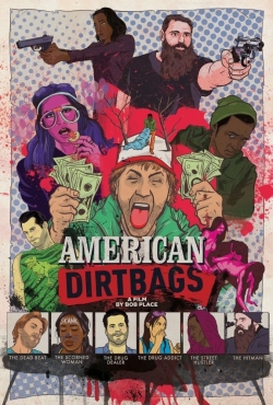 watch American Dirtbags Movie online free in hd on MovieMP4