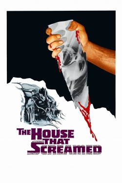 watch The House That Screamed Movie online free in hd on MovieMP4
