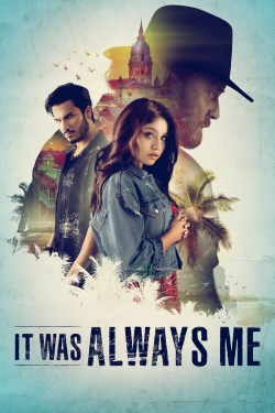 watch It Was Always Me Movie online free in hd on MovieMP4