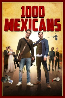 watch 1000 Mexicans Movie online free in hd on MovieMP4
