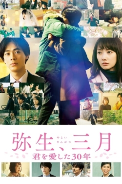watch Yayoi, March: 30 Years That I Loved You Movie online free in hd on MovieMP4