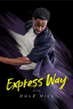 watch The Express Way with Dulé Hill Movie online free in hd on MovieMP4