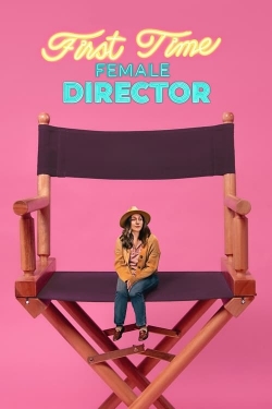 watch First Time Female Director Movie online free in hd on MovieMP4