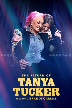 watch The Return of Tanya Tucker Featuring Brandi Carlile Movie online free in hd on MovieMP4