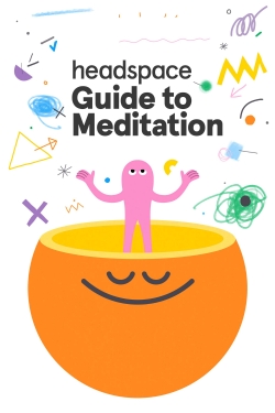 watch Headspace Guide to Meditation Movie online free in hd on MovieMP4