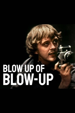 watch Blow Up of Blow-Up Movie online free in hd on MovieMP4