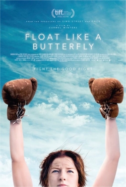 watch Float Like a Butterfly Movie online free in hd on MovieMP4