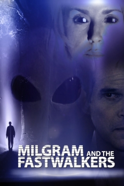 watch Milgram and the Fastwalkers Movie online free in hd on MovieMP4