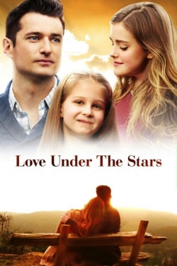 watch Love Under the Stars Movie online free in hd on MovieMP4