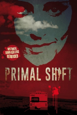 watch Primal Shift Movie online free in hd on MovieMP4